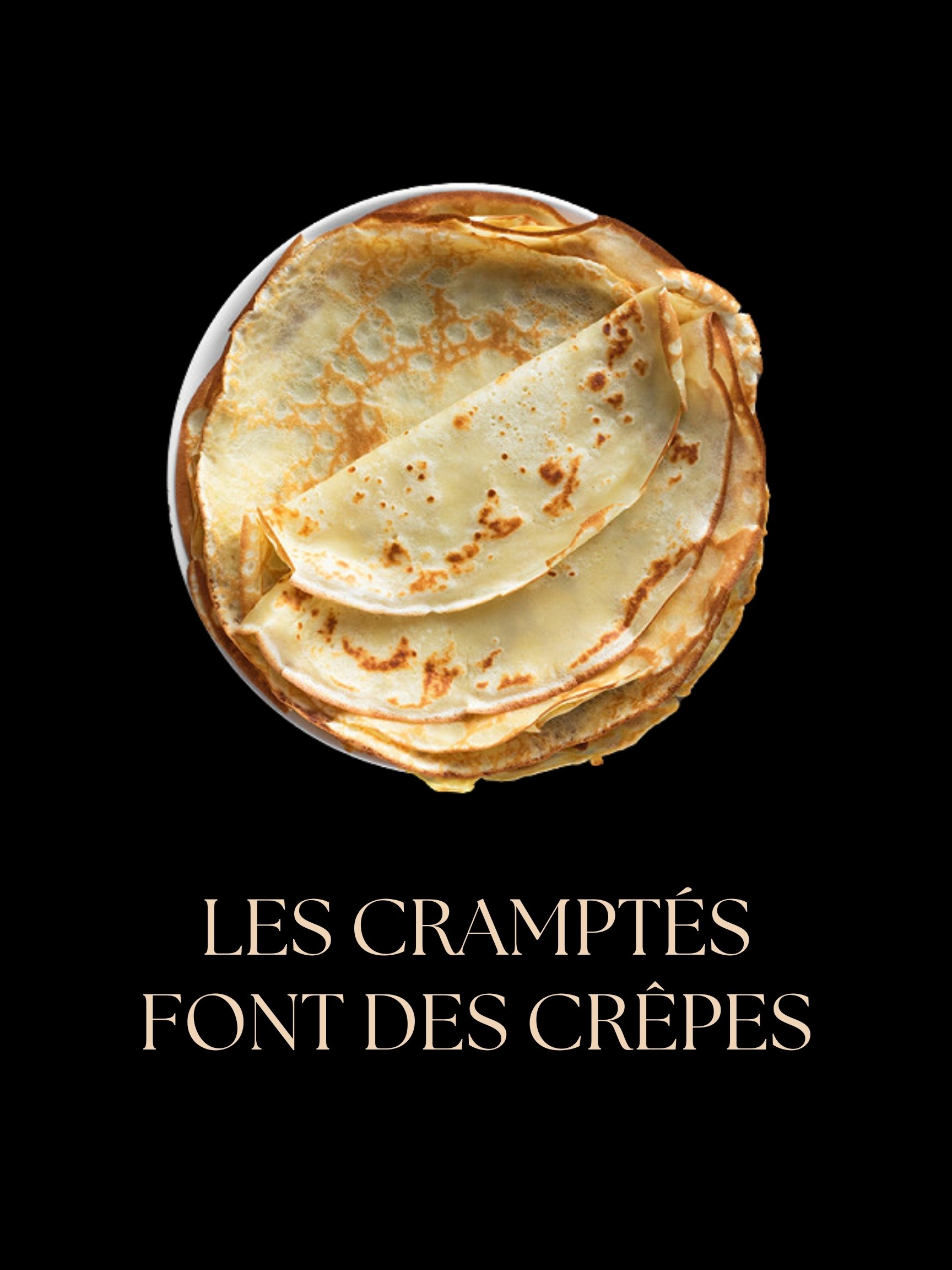Les Cramptés Font Des Crêpes