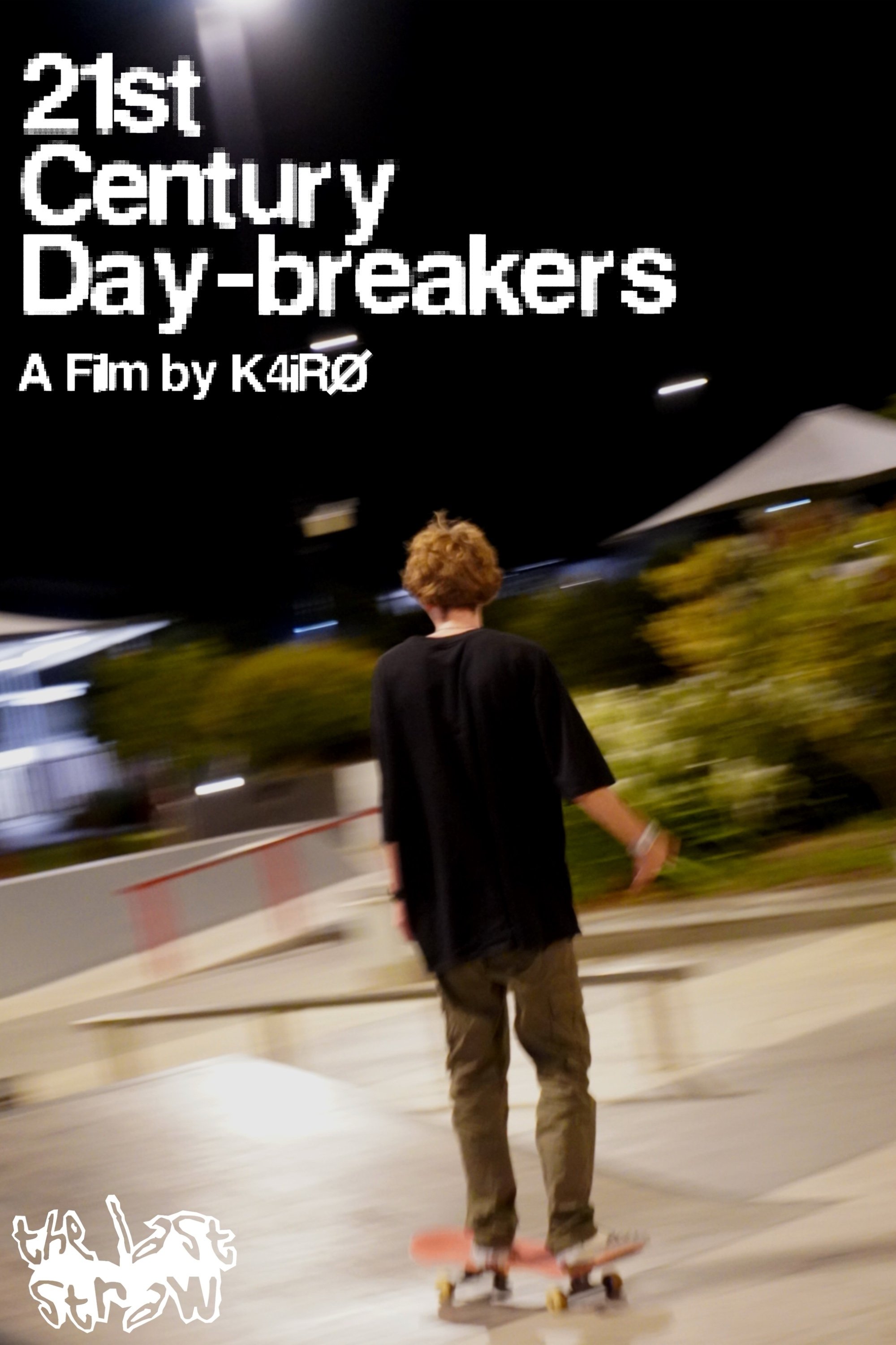 21st Century Day-Breakers