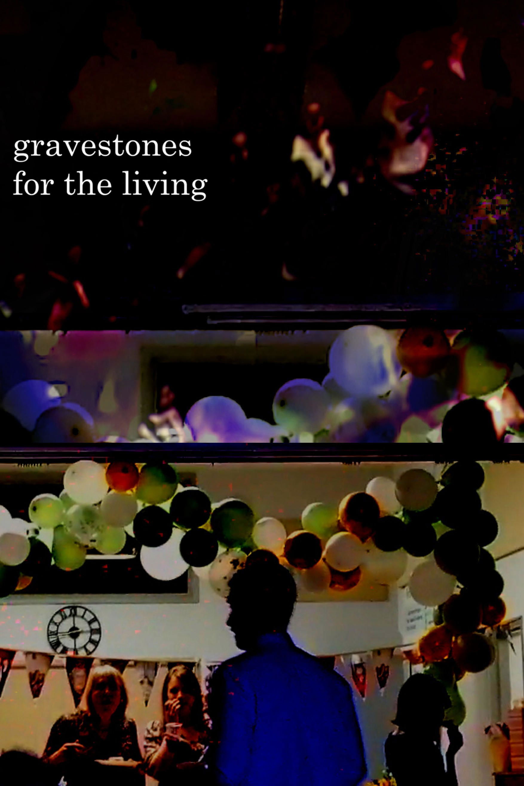 gravestones for the living