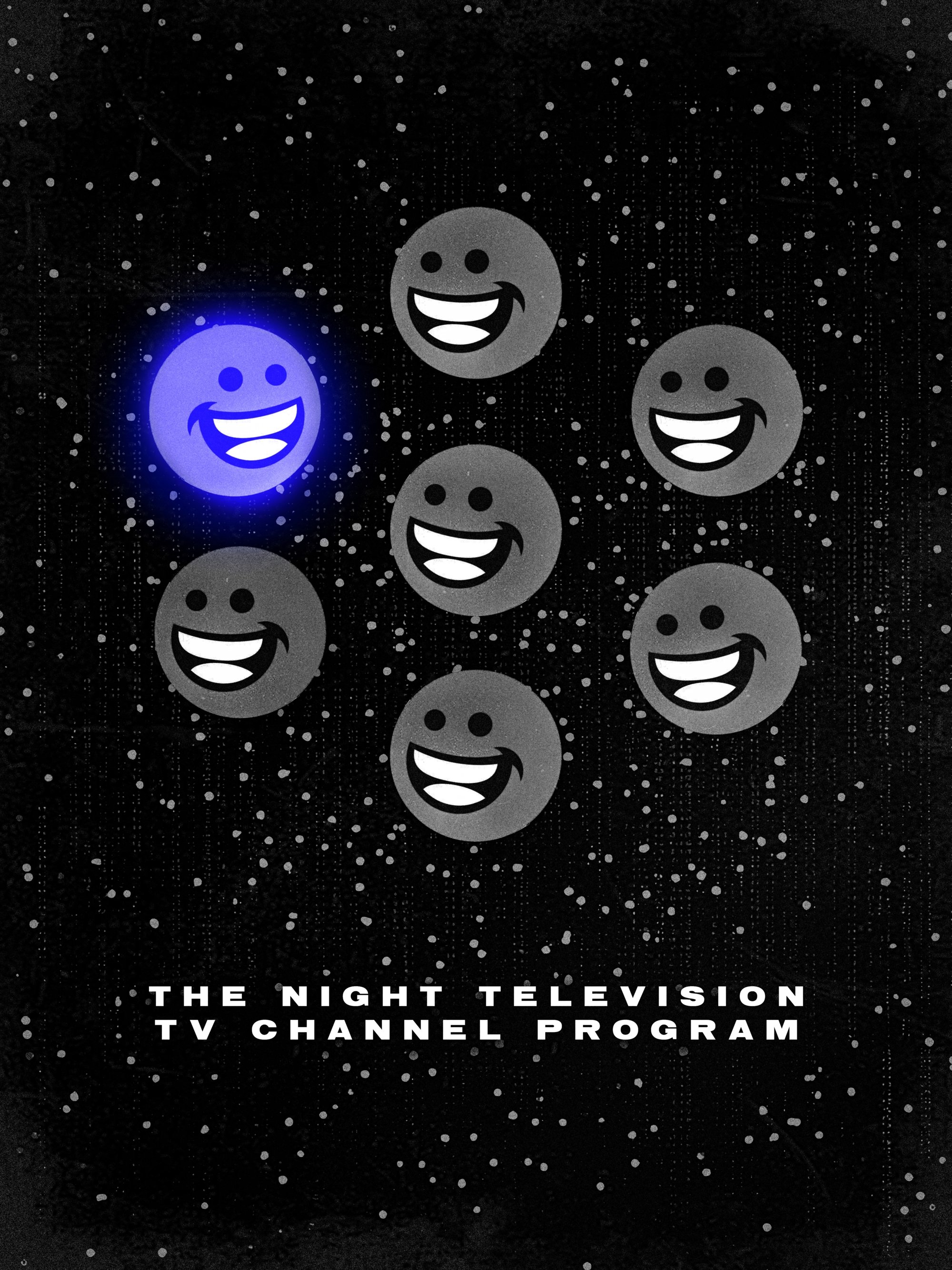 The Night Television TV Channel Program