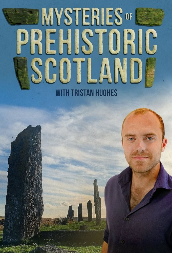 Mysteries of Prehistoric Scotland
