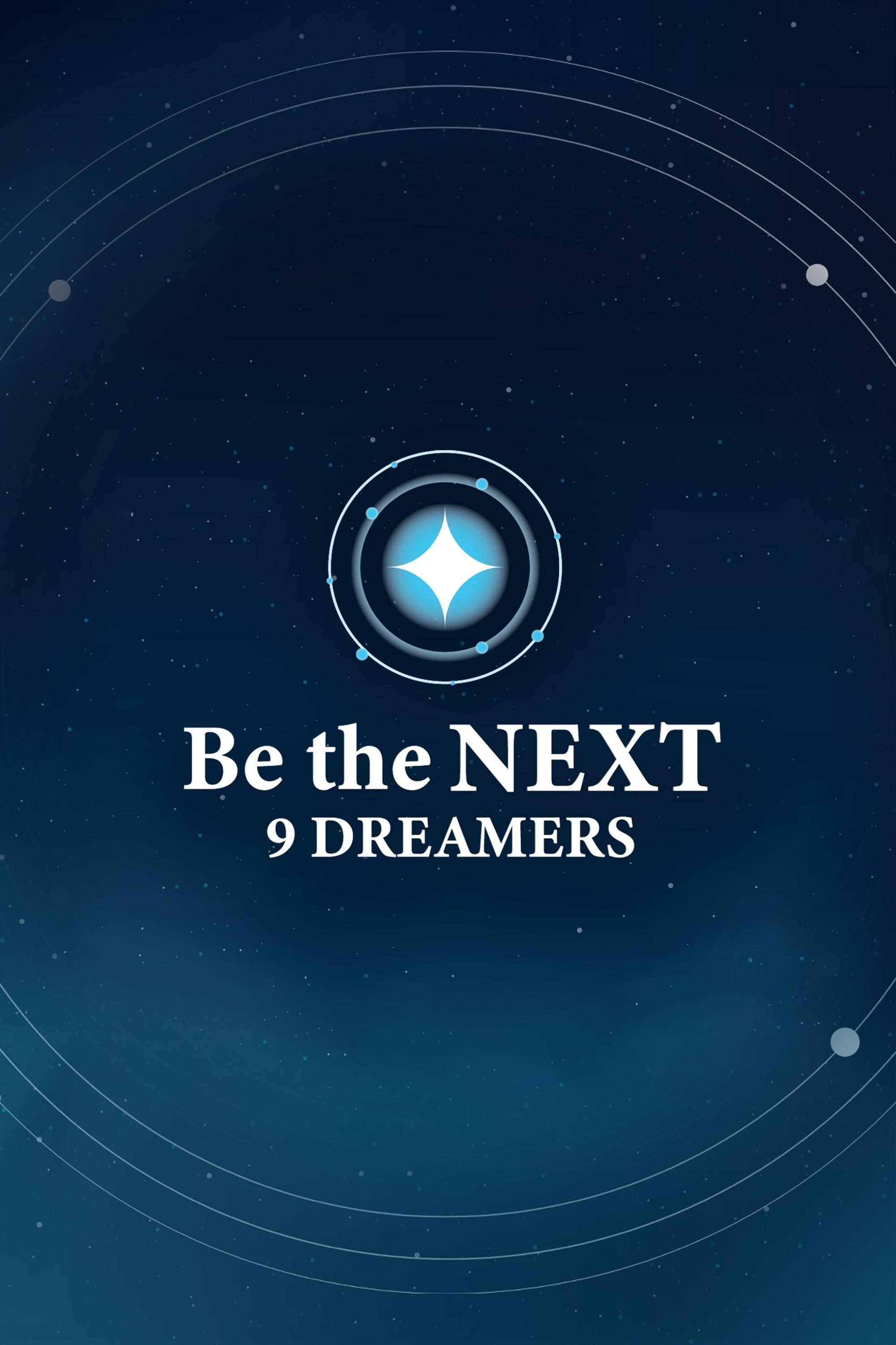 Be the NEXT: 9 Dreamers